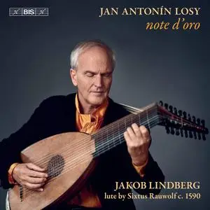 Jakob Lindberg - Jan Antonín Losy: Note d’oro - Lute Music (2020)