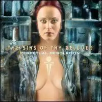 The Sins of Thy Beloved - Perpetual Desolation