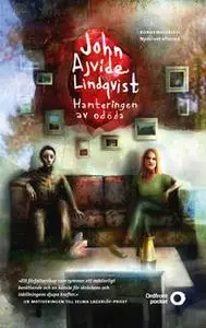 «Hanteringen av odöda» by John Ajvide Lindqvist