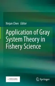 Application of Gray System Theory in Fishery Science