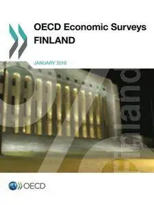 OECD Economic Surveys: Finland 2016: Edition 2016