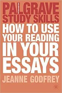 How to Use Your Reading in Your Essays