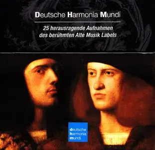 Deutsche Harmonia Mundi - La Discotheque Ideale: Baroque et Musique Ancienne - La Legende en 25 CDs (2013)