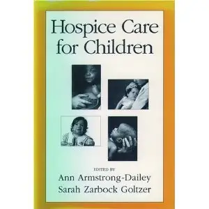 Hospice Care for Children by Ann Armstrong-Dailey [Repost] 