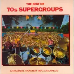 The Best Of 70s Supergroups (1988) 