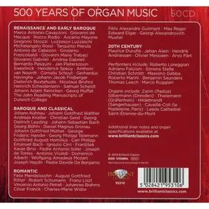 V.A. - 500 Years of Organ Music: Brilliant Classics [Limited Edition 50CD Box Set] (2016)