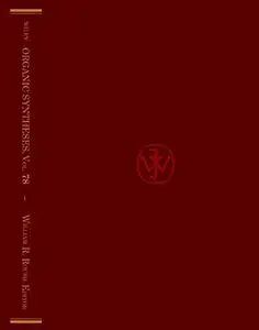 Organic Syntheses, Organic Syntheses, Volume 78