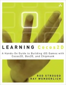 Learning Cocos2D: A Hands-On Guide to Building iOS Games with Cocos2D, Box2D, and Chipmunk (repost)