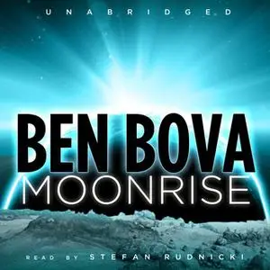 «Moonrise» by Ben Bova