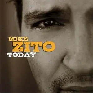 Mike Zito - Today (2008)