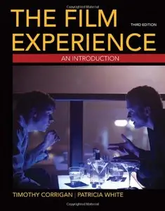 The Film Experience: An Introduction, Third edition