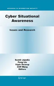 Cyber Situational Awareness: Issues and Research (Repost)