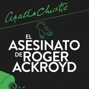 «El asesinato de Roger Ackroyd» by Agatha Christie