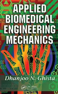 Applied Biomedical Engineering Mechanics (Repost)