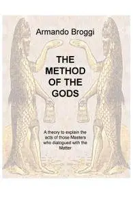 THE METHOD OF THE GODS