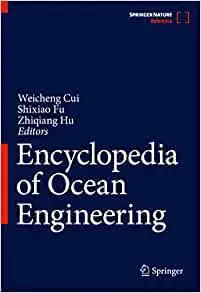 Encyclopedia of Ocean Engineering