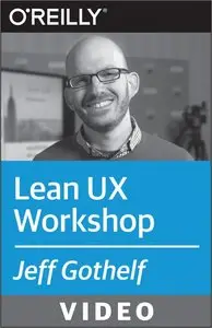 Oreilly - Lean UX Workshop
