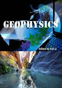 "Geophysics" ed. by Eva Li