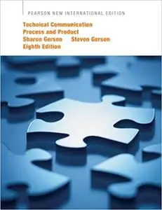 Technical Communication: Process and Product: Pearson New International Edition, 8 edition