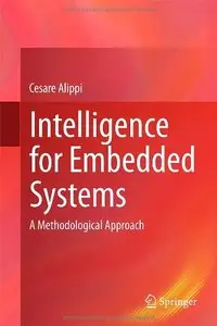 Intelligence for Embedded Systems: A Methodological Approach