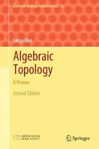 Algebraic Topology: A Primer, Second Edition