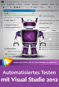 video2brain - Automatisiertes Testen mit Visual Studio 2012