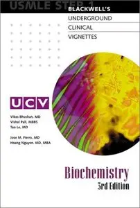 Biochemistry, 3rd edition (Blackwell Underground Clinical Vignettes) (Repost)