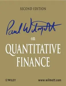 Paul Wilmott on Quantitative Finance, 3 Volume Set (Repost)