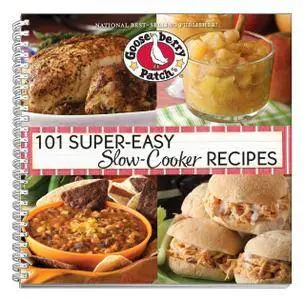 101 Super-Easy Slow-Cooker Recipes Cookbook