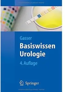 Basiswissen Urologie (Auflage: 4)