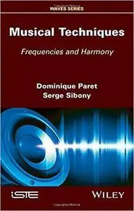 Musical Techniques: Frequencies and Harmony