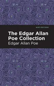 «The Edgar Allan Poe Collection» by Edgar Allan Poe