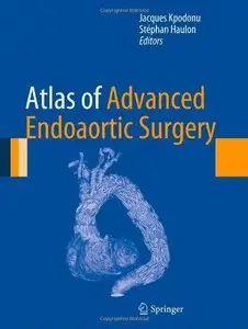 Atlas of Advanced Endoaortic Surgery (Repost)