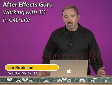 After Effects Guru: Working with 3D in C4D Lite