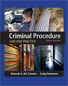 Criminal Procedure: Law and Practice, 10 edition