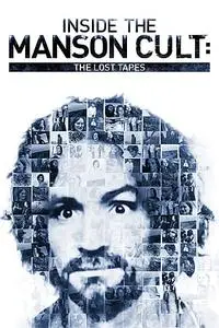 Inside the Manson Cult: The Lost Tapes (2018)