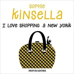 «I love shopping a New York» by Sophie Kinsella