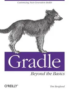 Gradle Beyond the Basics