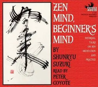 Zen Mind, Beginner's Mind: Informal Talks on Zen Meditation and Practice (AudioBook)