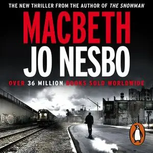 «Macbeth» by Jo Nesbø