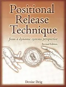 Positional Release Technique from a dynamic systems perspective