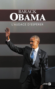 L'audace d'espérer : Une nouvelle conception de la politique américaine - Barack Obama