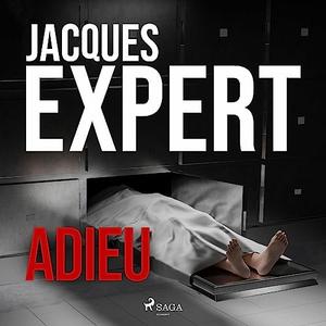 Jacques Expert, "Adieu"