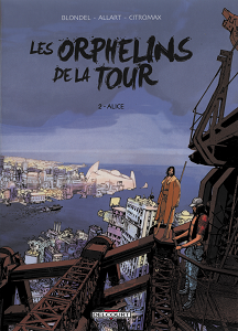 Les Orphelins La Tour - Tome 2 - Alice