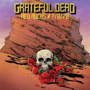 Grateful Dead - Live at Red Rocks Ampitheatre, Morrison, CO 1978/07/08 (2016)