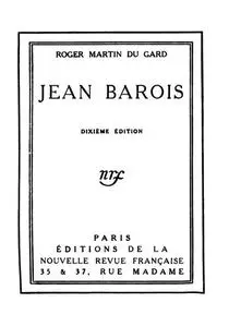 «Jean Barois» by Roger Martin Du Gard