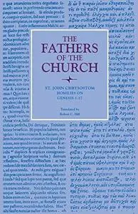 Homilies on Genesis 1-17 by Saint John Chrysostom