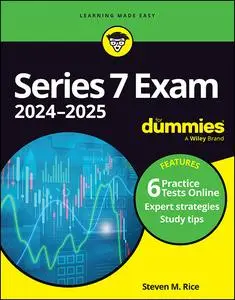 Series 7 Exam 2024-2025 For Dummies (+ 6 Practice Tests Online), 6th Edition