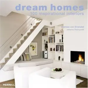 Dream Homes: 100 Inspirational Interiors (repost)