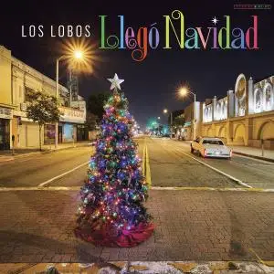 Los Lobos - Llegó Navidad (2019) [Official Digital Download 24/96]